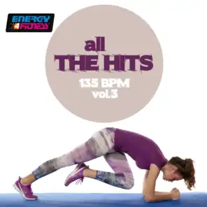 All the Hits 135 BPM, Vol. 3