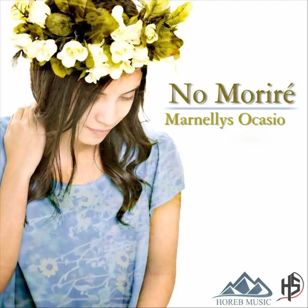 No Moriré (feat. Horeb Music)