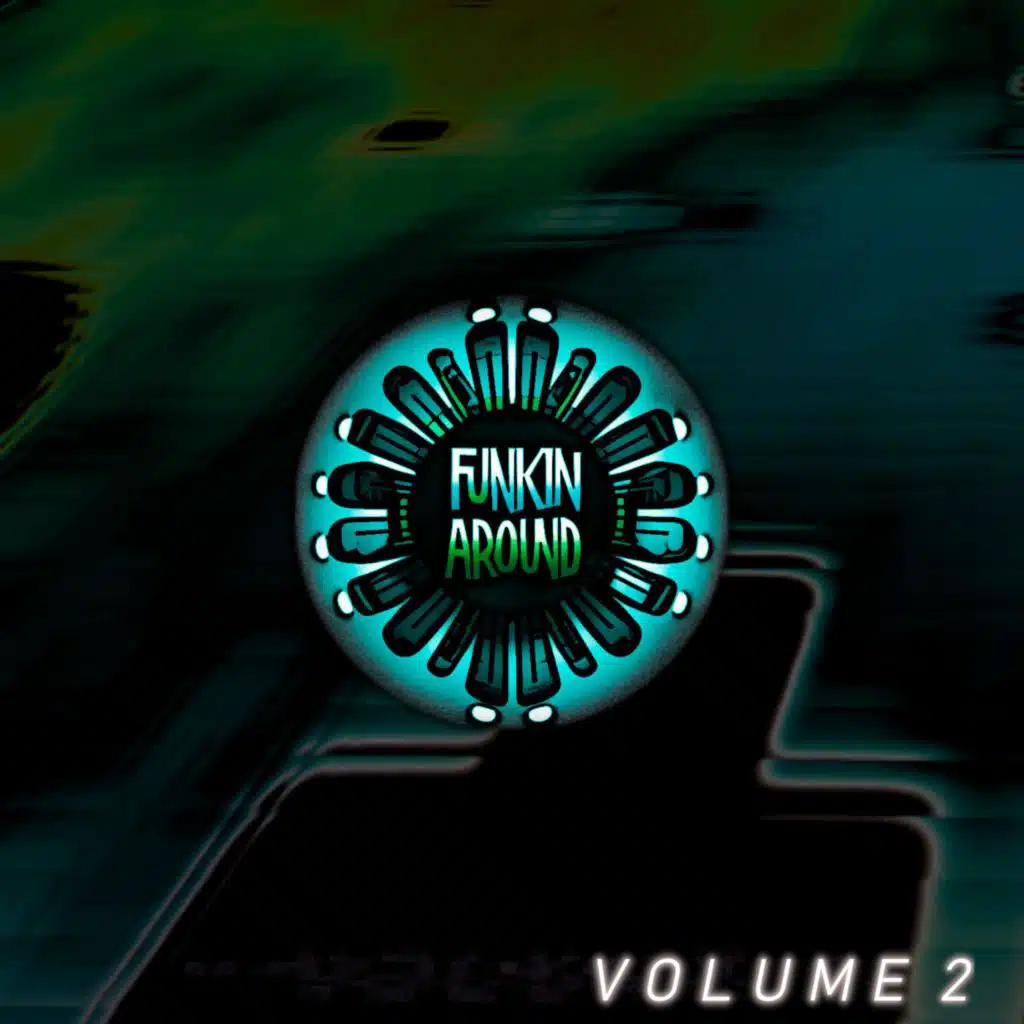 Funkin' Around, Vol. 2