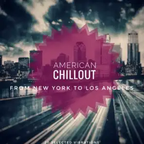 American Chillout (From New York to Los Angeles)