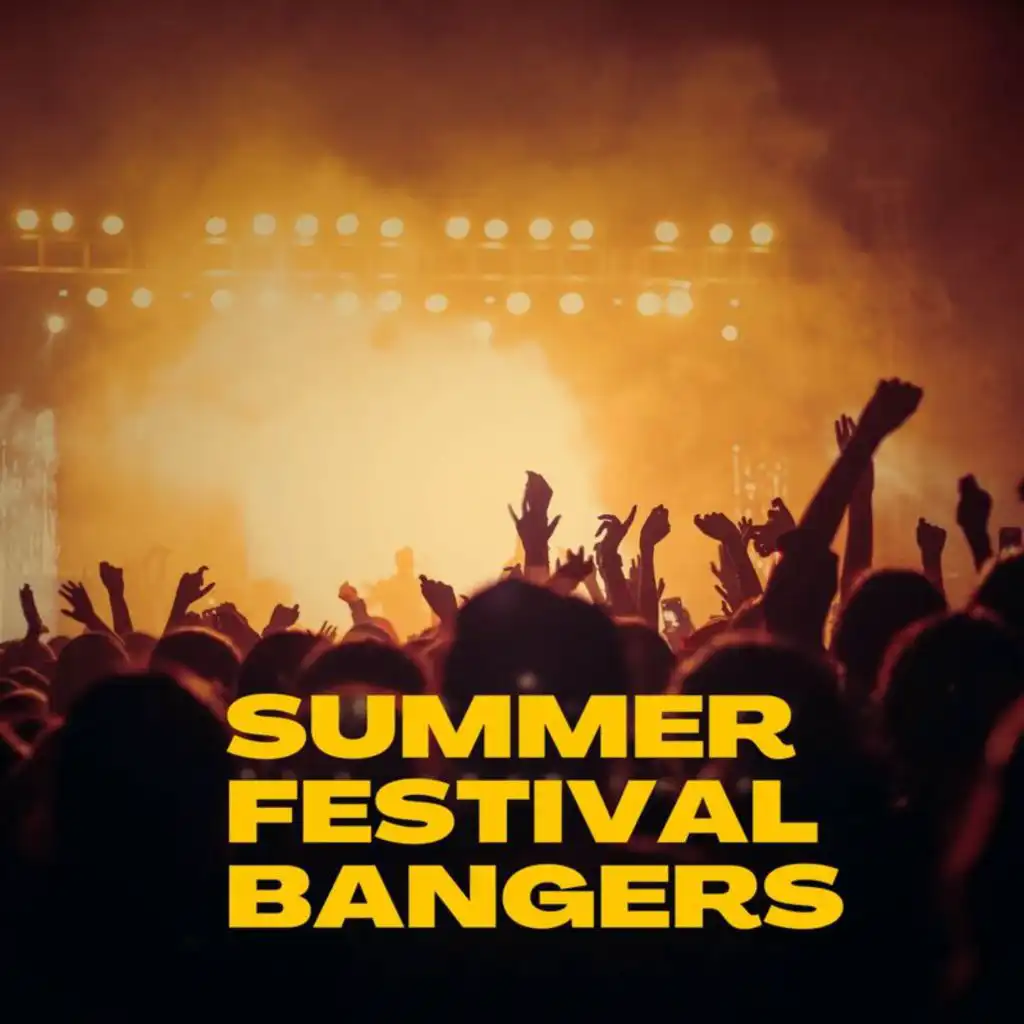 Summer Festival Bangers