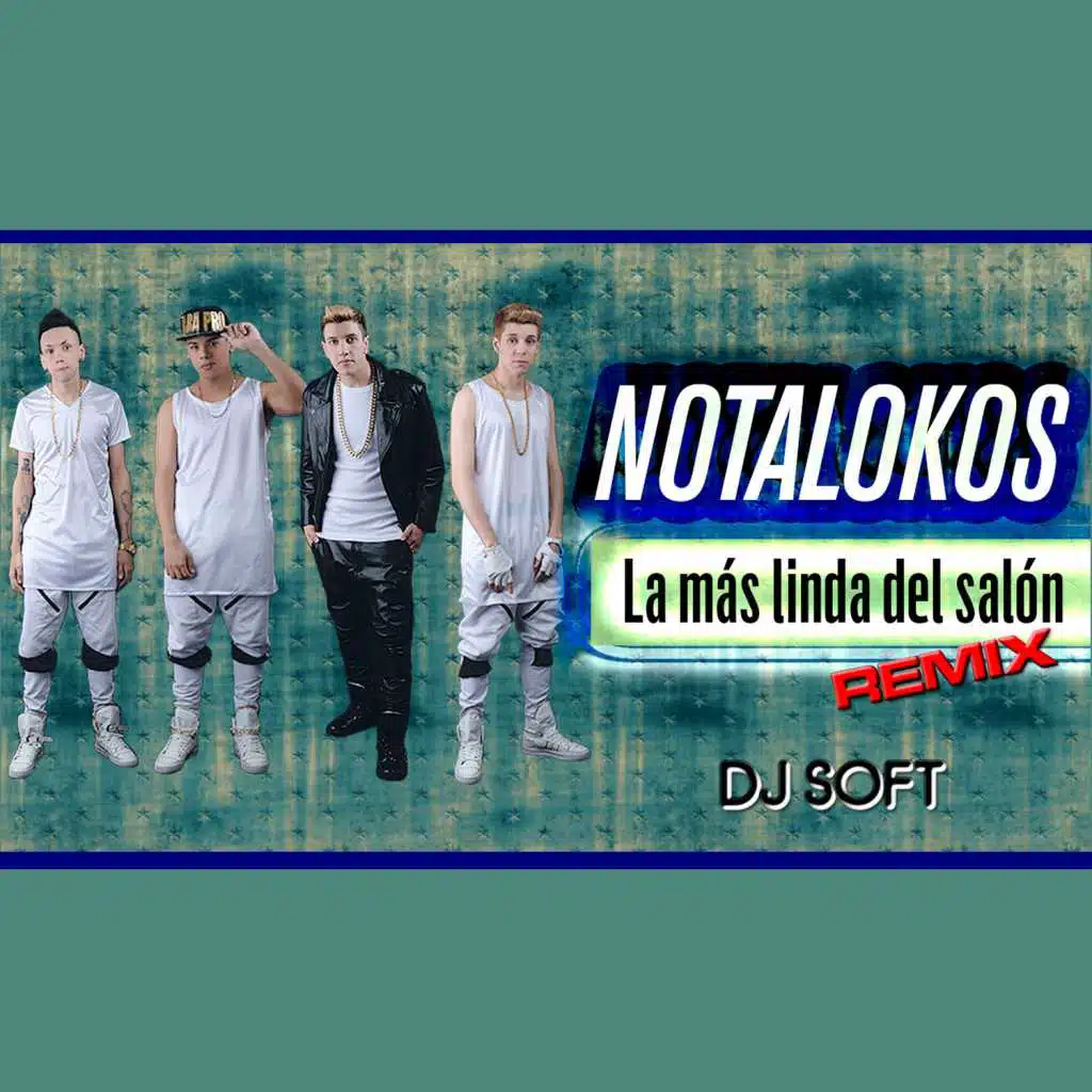 La Mas Linda del Salon (Remix)