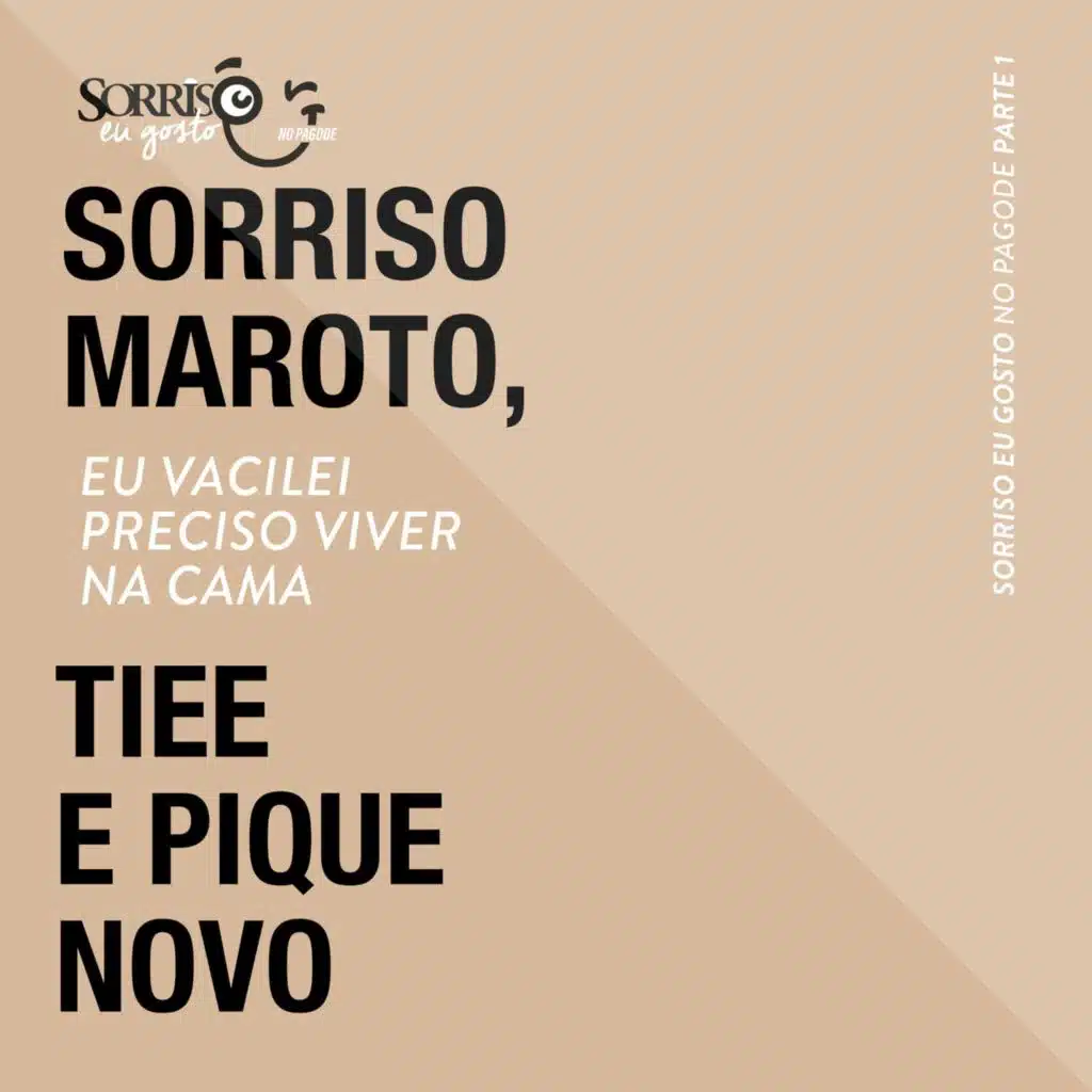 Sorriso Maroto, Tiee & Pique Novo