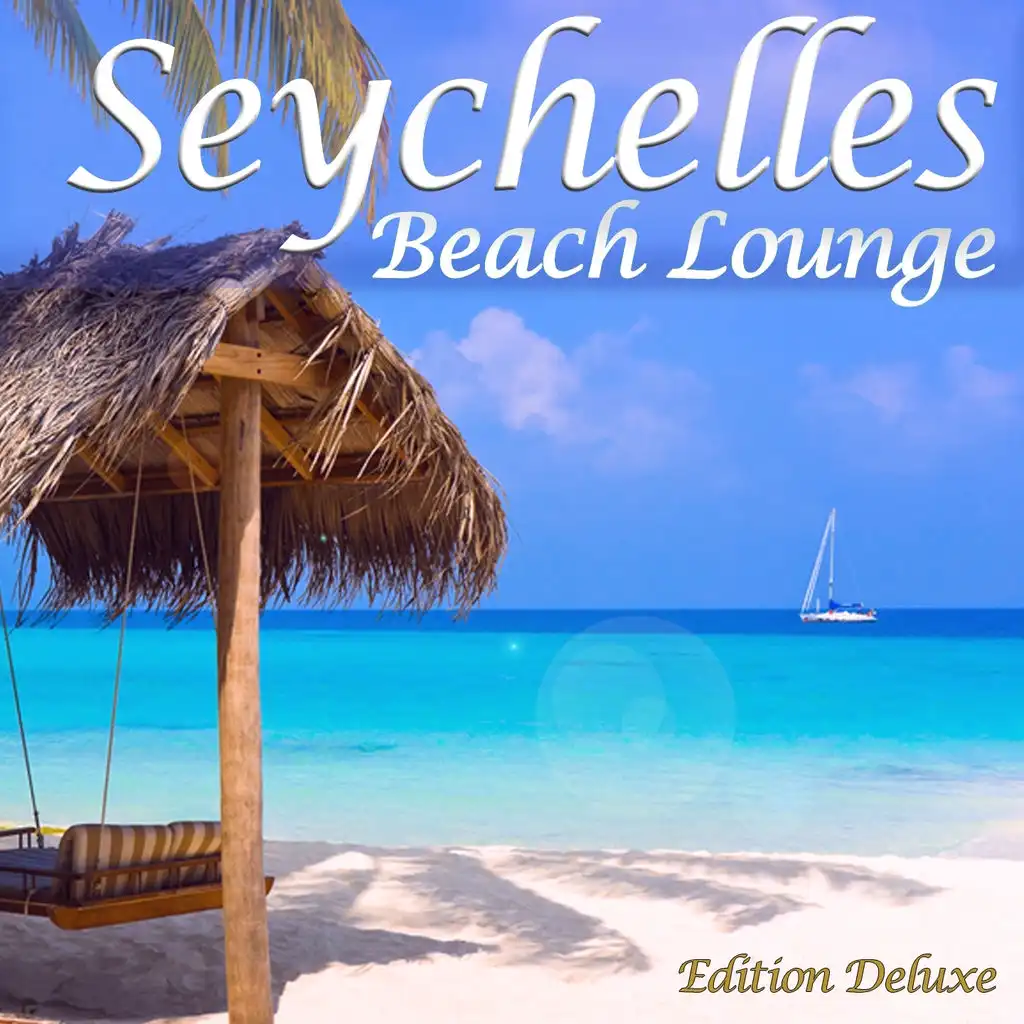 Dream Away With Me At Seychelles Beach (Orchestra Del Mar Cafe Buddha Mix)