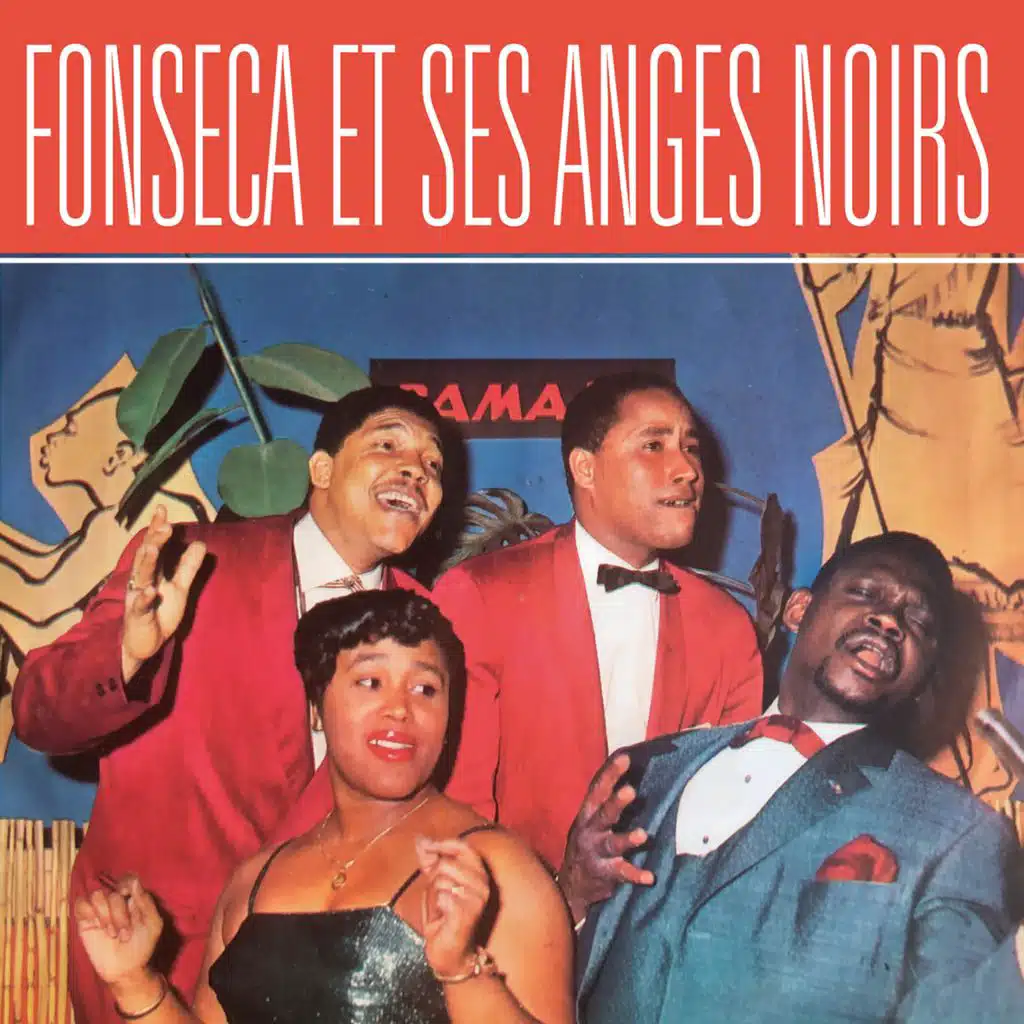 Fonseca Et Ses Anges Noirs