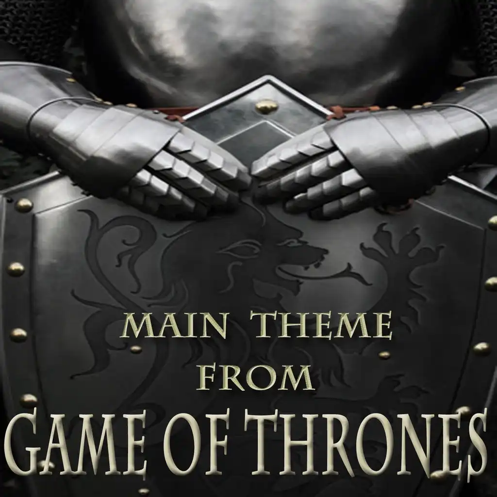 Game of Thrones Theme (Main Theme from "Games of Thrones")