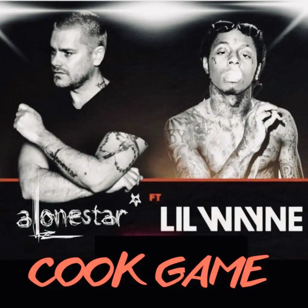 Cook Game (feat. Lil Wayne & Alonestar) [Jethro Sheeran Remix]