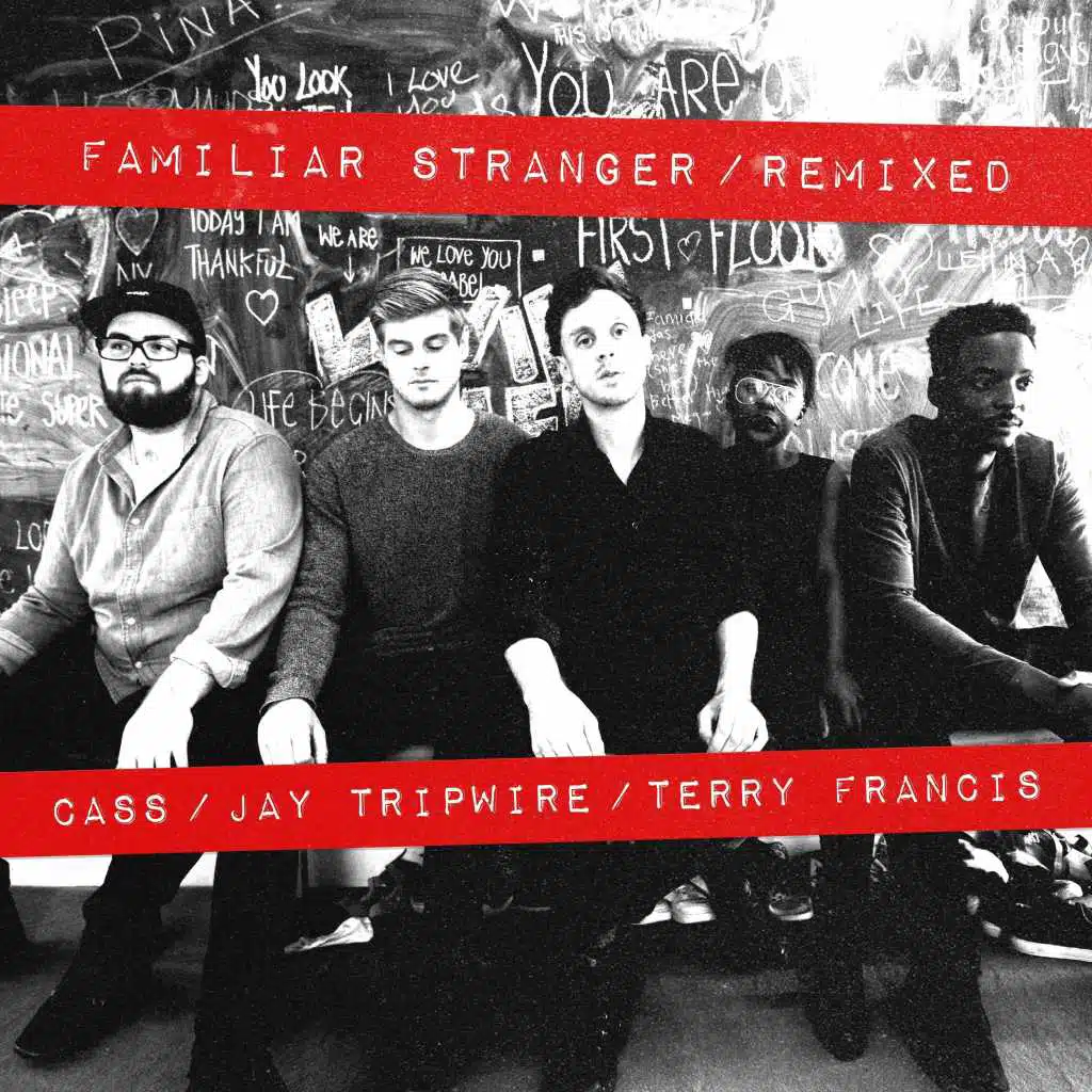 Familiar Stranger / Remixed