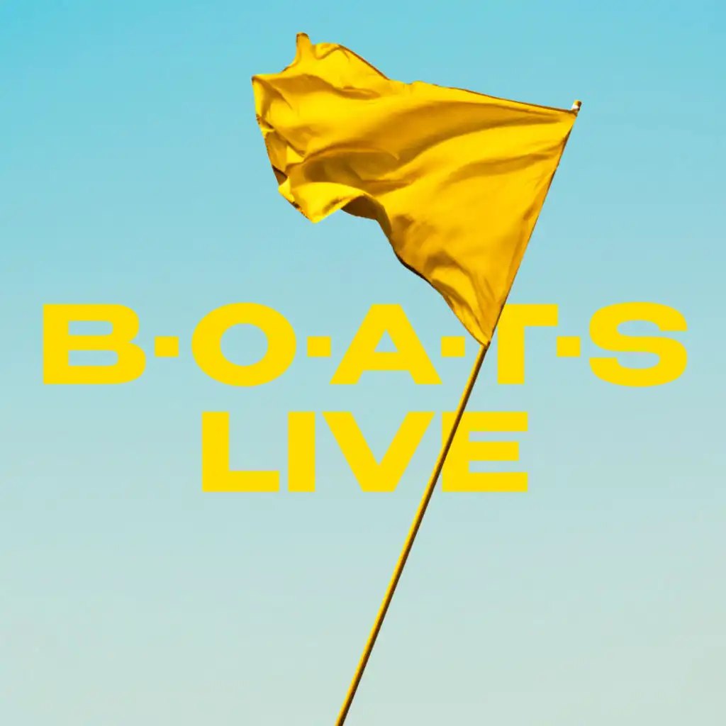 Boats (Live)