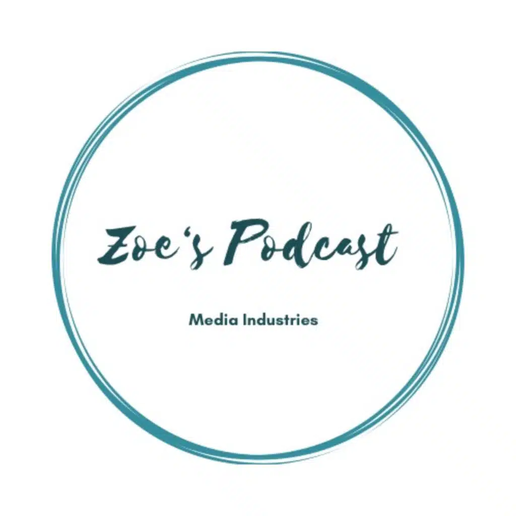 Zoe's Podcast