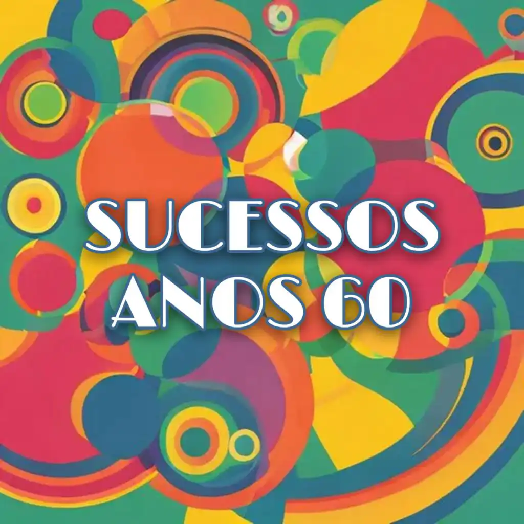 Sucessos Anos 60