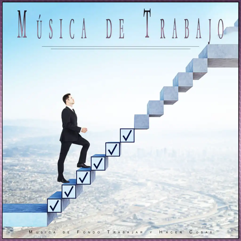 Música tranquila para trabajar