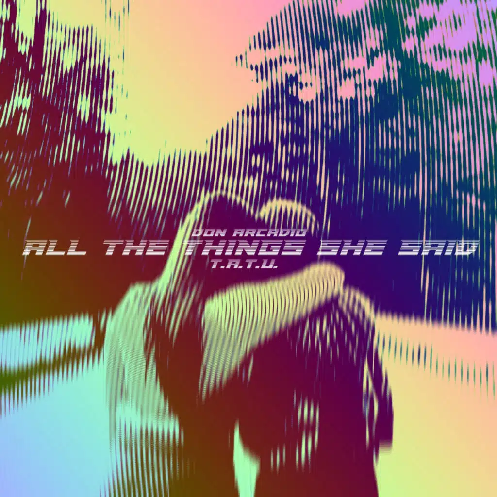 All The Things She Said