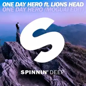 One Day Hero (feat. Lions Head) [MOGUAI Short Edit]