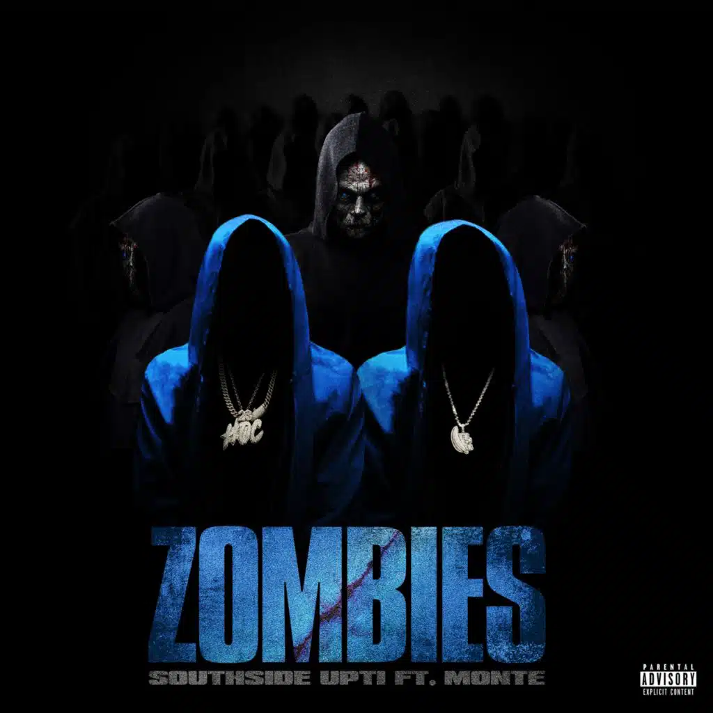 Zombies (feat. Lil Monté)