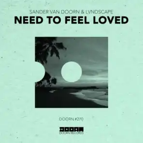 Need To Feel Loved (Extended Mix)