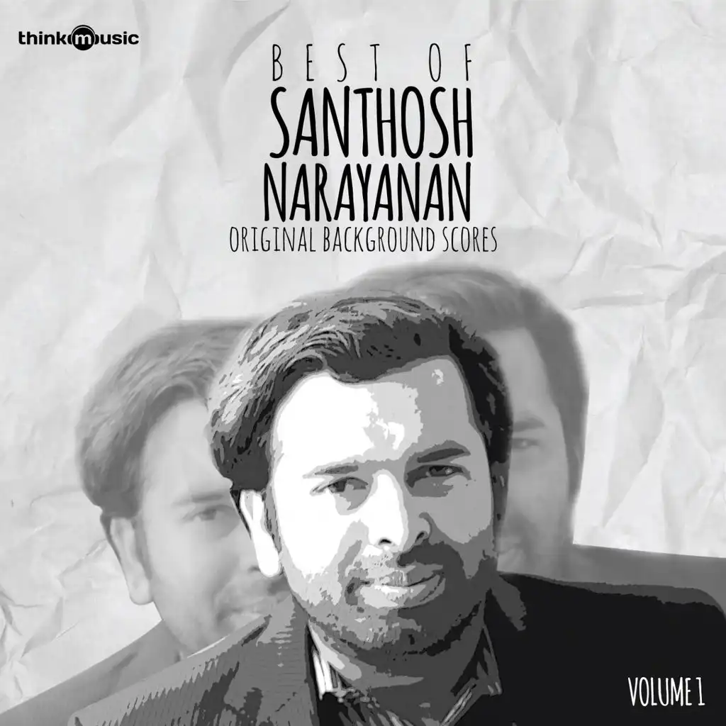 Best of Santhosh Narayanan, Vol. 1 (Background Scores)