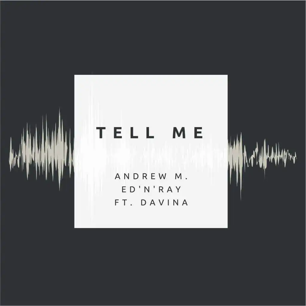 Tell Me (feat. Davina)