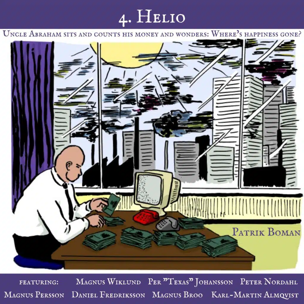 Helio (feat. Per 'Texas' Johansson, Karl-Martin Almqvist, Magnus Broo, Magnus Wiklund, Peter Nordahl, Magnus Persson & Daniel Fredriksson)