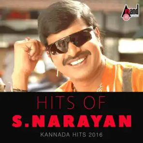 Hits of S.Narayan - Kannada Hits 2016