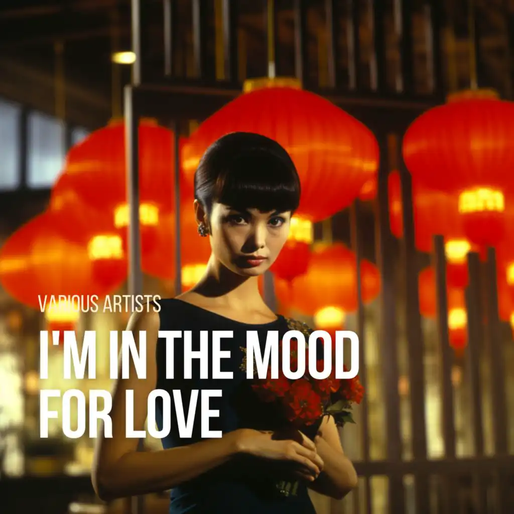 I'm in the Mood for Love