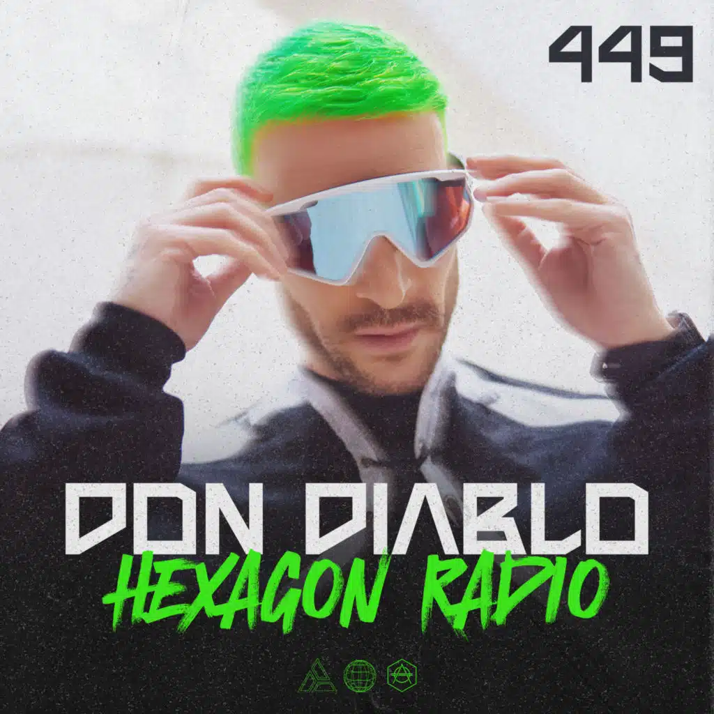 Don Diablo Hexagon Radio Episode 449