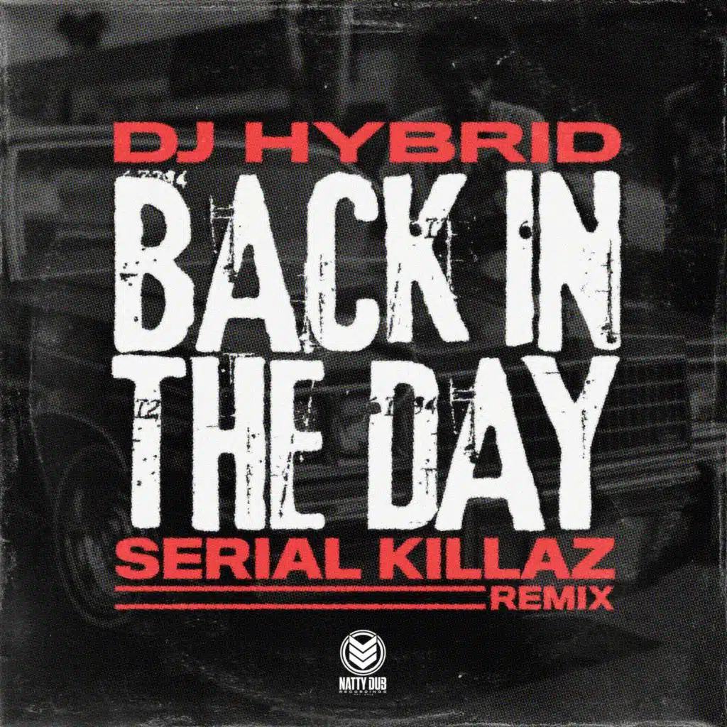 Back In The Day (Remix) [feat. Serial Killaz]