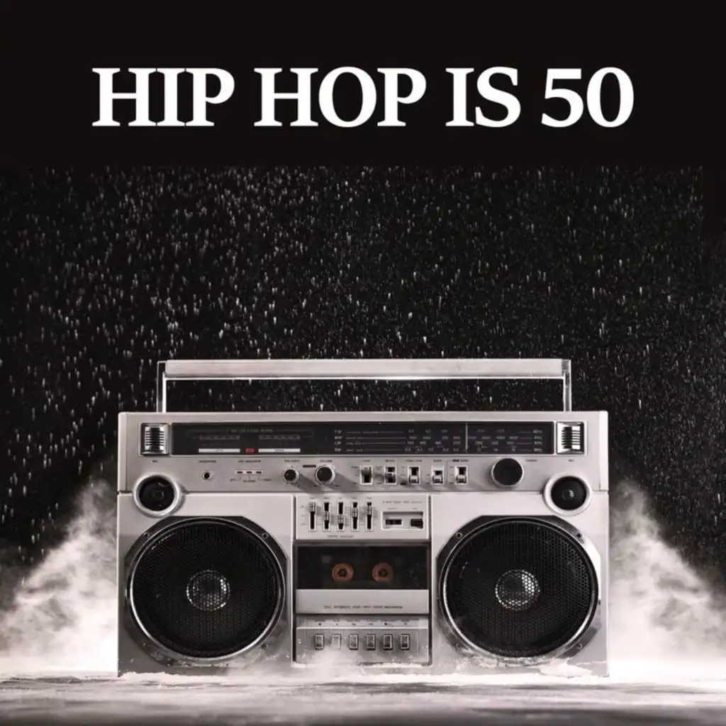 Hip Hop is 50