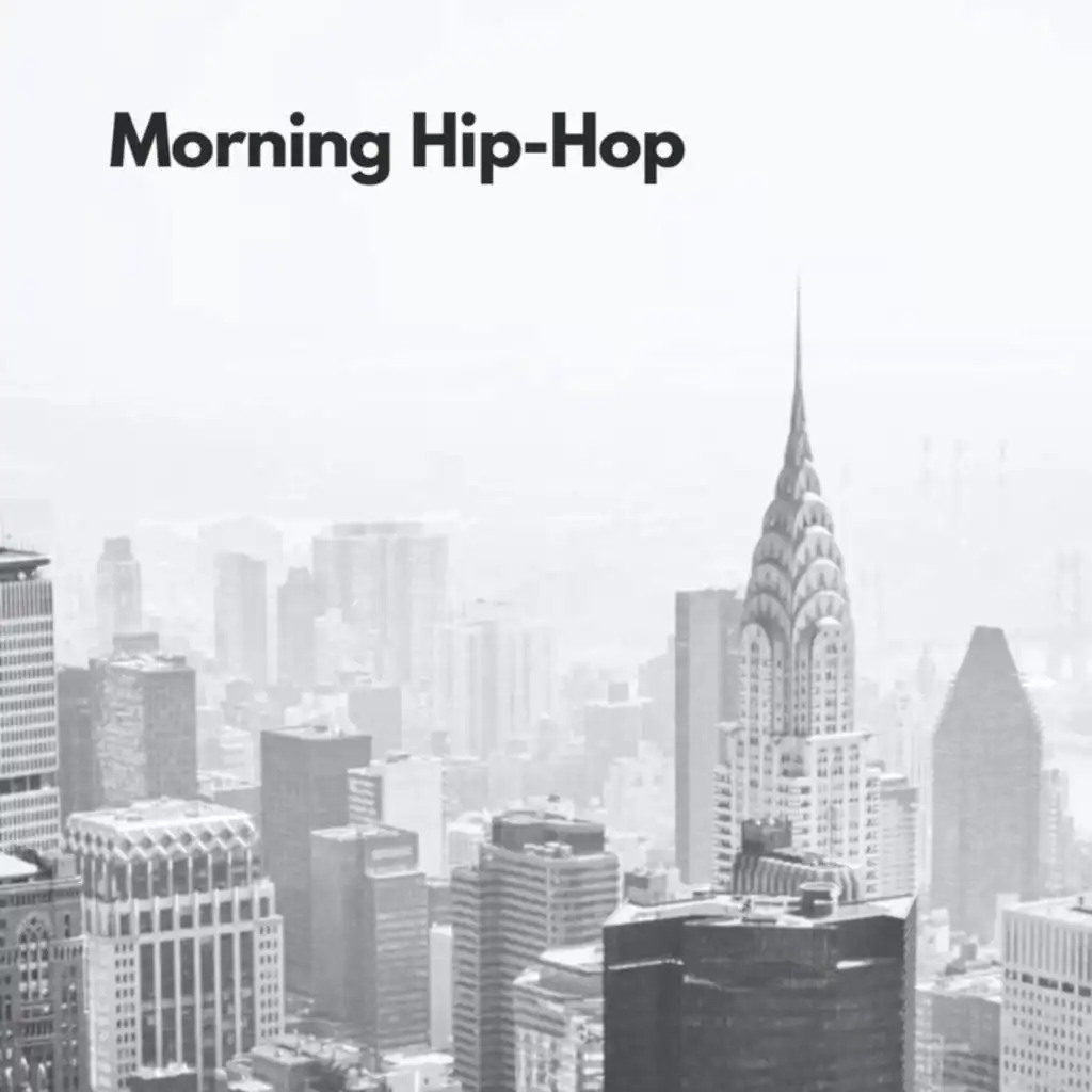 Morning Hip Hop