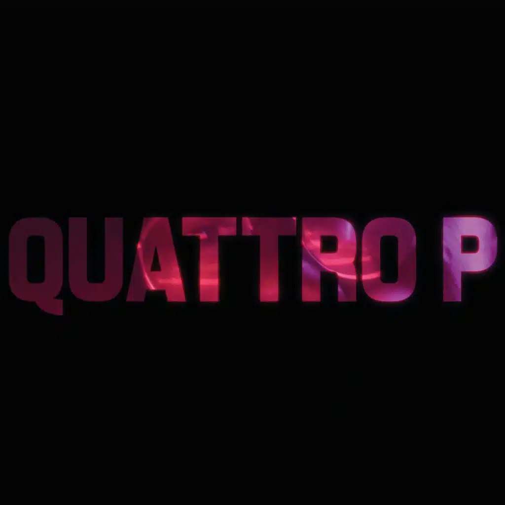 Quattro P