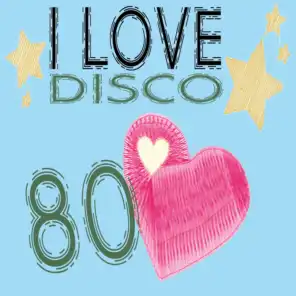 I Love Disco 80
