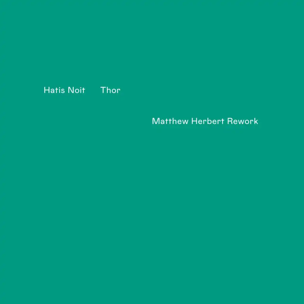 Thor (Matthew Herbert Rework)