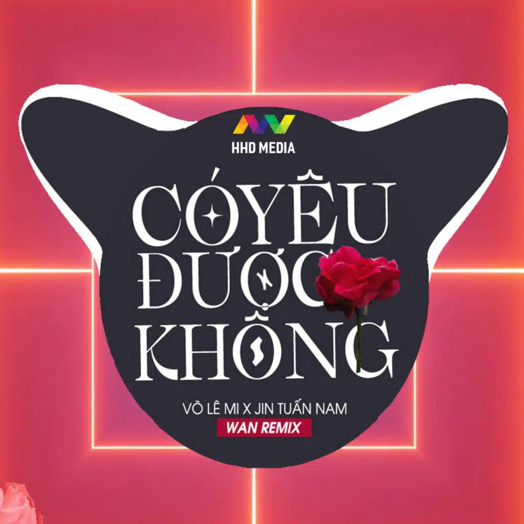 Có Yêu Được Không Vinahouse Remix (Wan Remix)