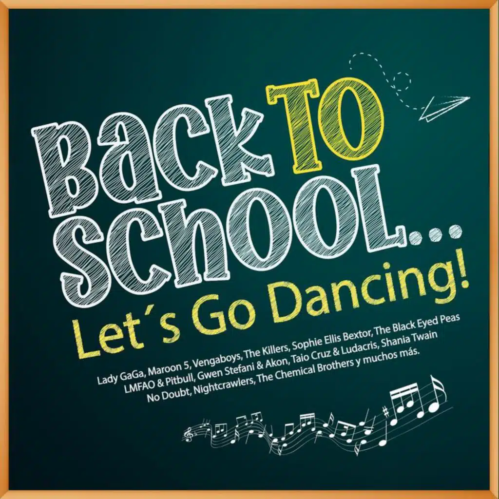 Back To School... Let's Go Dancing!