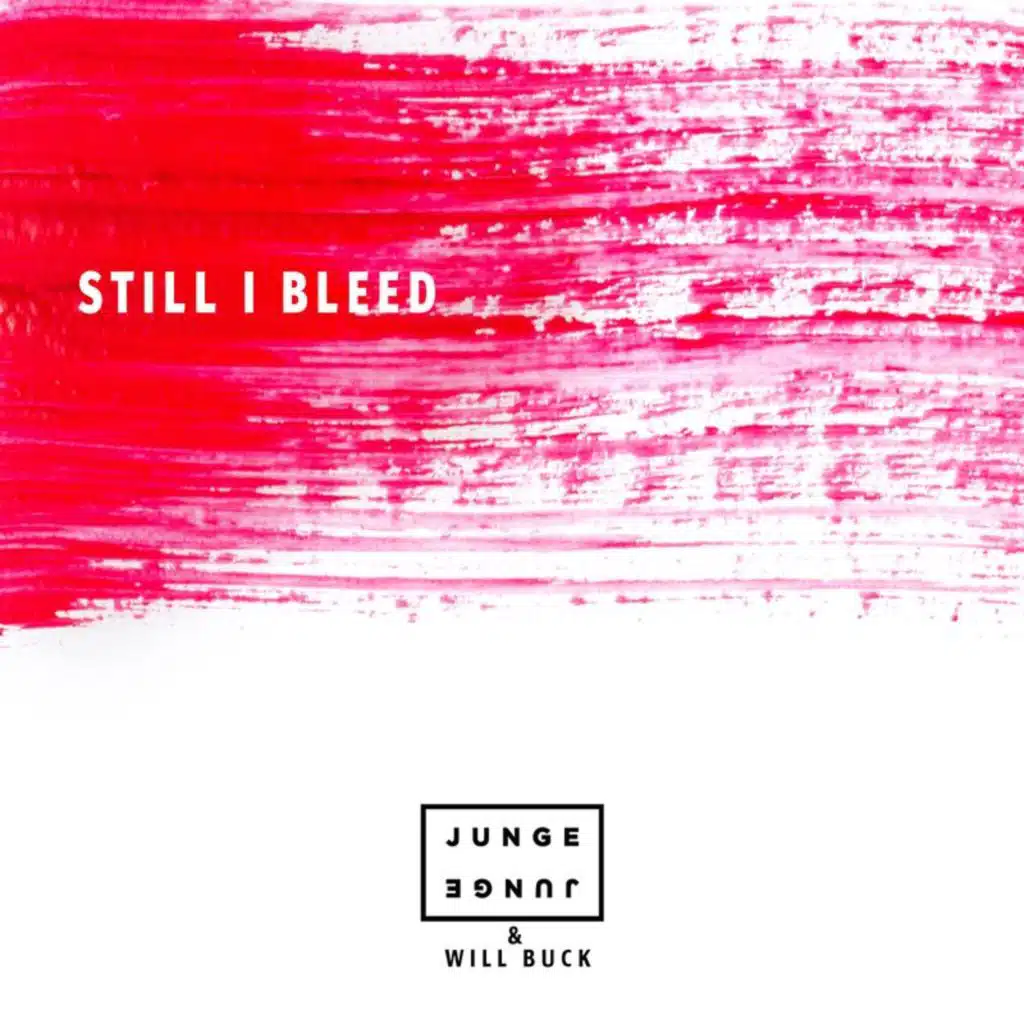 Still I Bleed (Extended Mix)