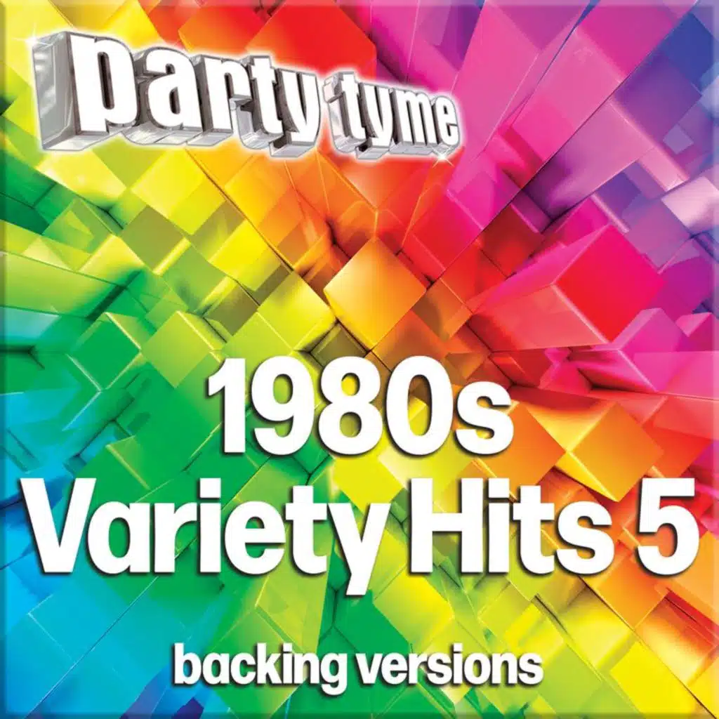 1980s Variety Hits 5 - Party Tyme (Backing Versions)