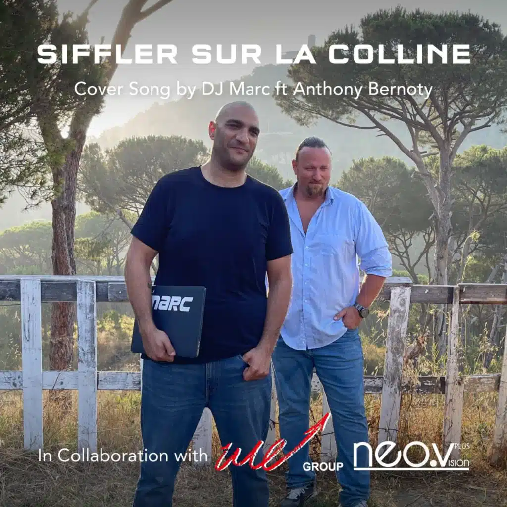 Siffler Su La Colline Ft. Anthony Bernoty