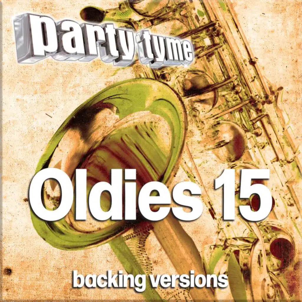 Oldies 15 - Party Tyme (Backing Versions)