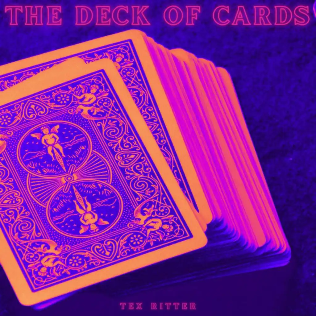The Deck of Cards - Tex Ritter