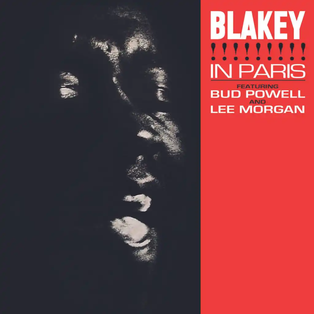 Blakey in Paris (feat. Bud Powell & Lee Morgan)
