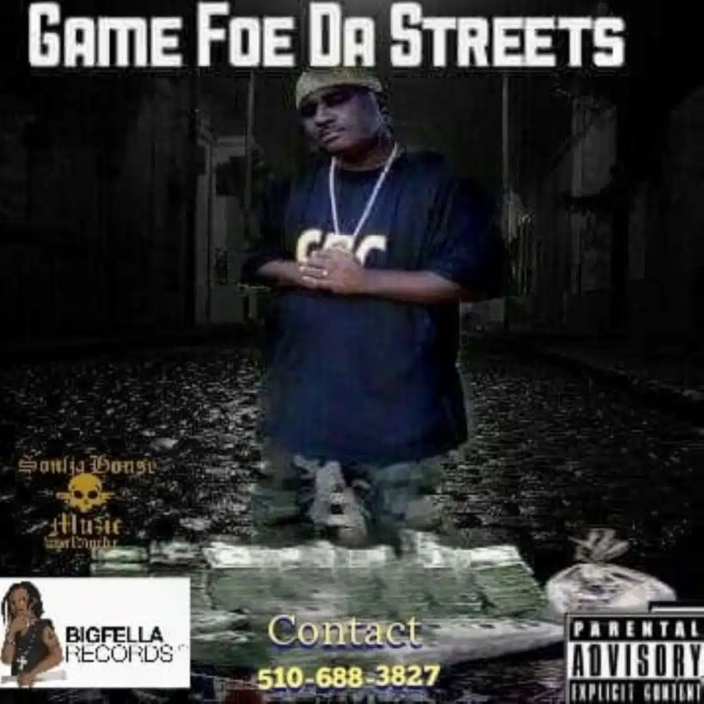 Game Foe Da Streets Mixtape