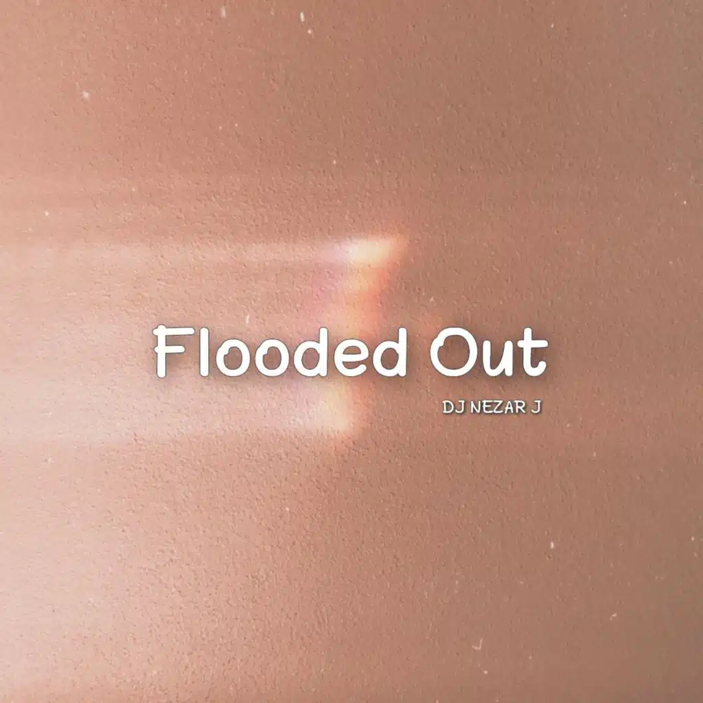 Flooded Out