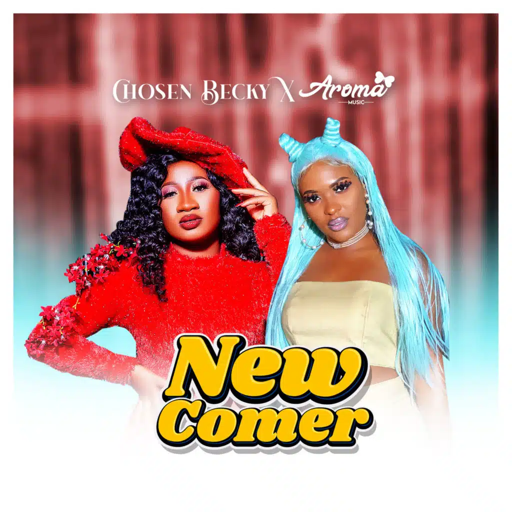 New Comer (feat. Chosen Becky)