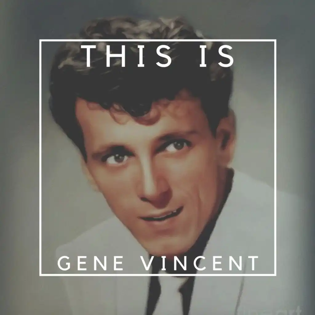 This Is Gene Vincent