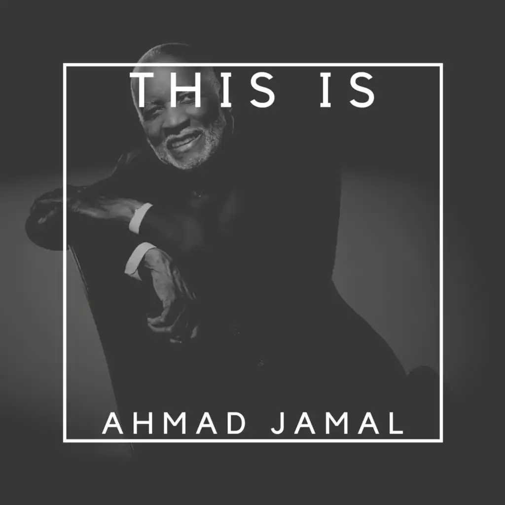 This Is Ahmad Jamal