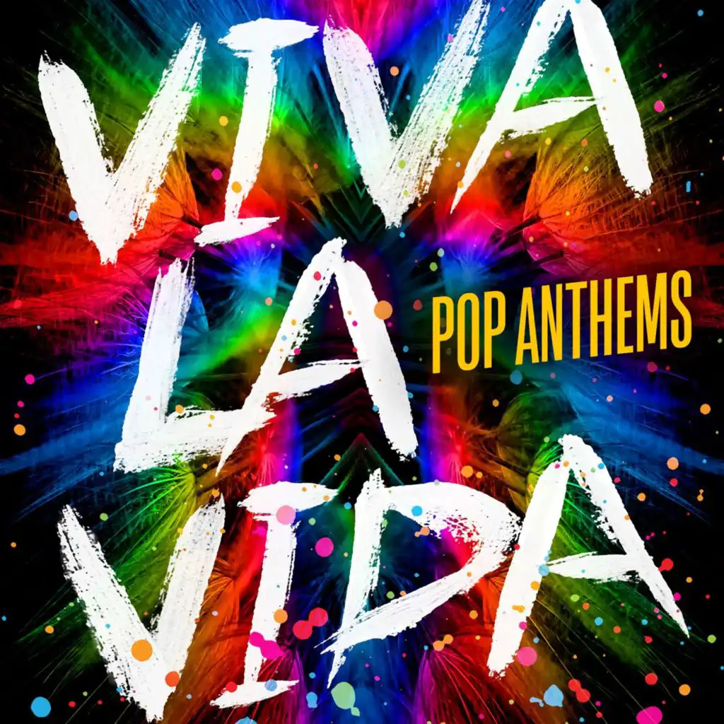Viva La Vida - Pop Anthems