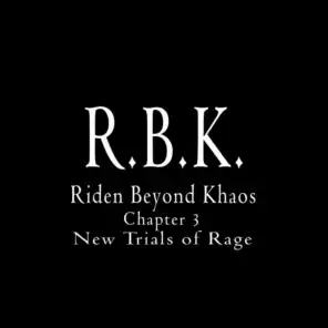 Chapter 3: New Trials of Rage