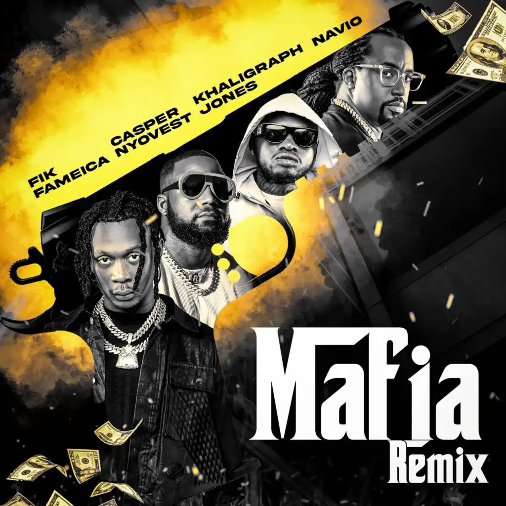 Mafia (Remix) [feat. Casper Nyovest, Khaligraph Jones, Navio & Cassper Nyovest]