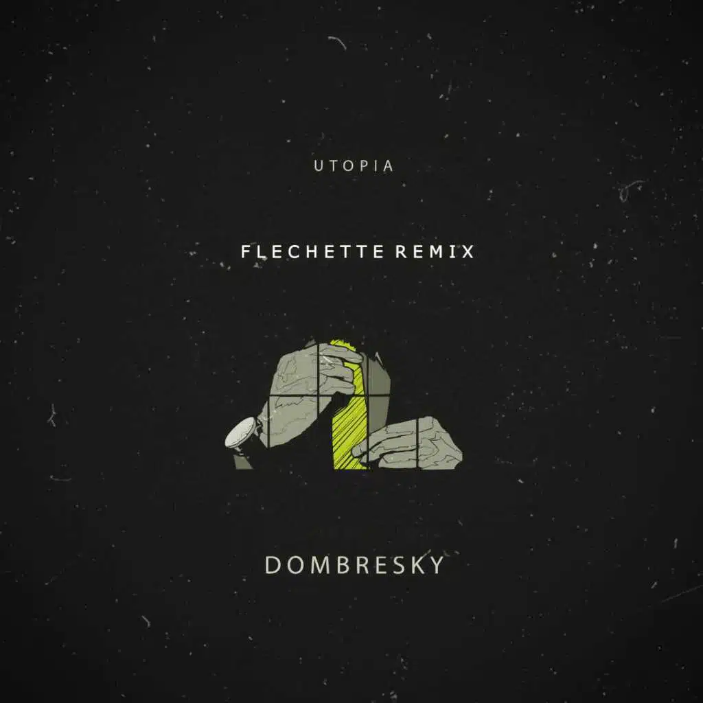 Utopia (Flechette Remix) [feat. Dombresky]