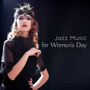 Jazz Music for Women's Day